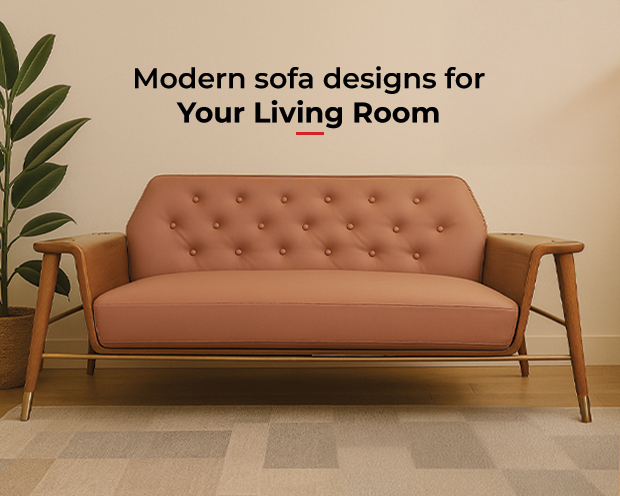 Modern Sofa Designs for Living Room – Buy Sofa Set Online